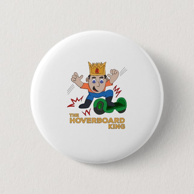 The Hoverboard King 2 Inch Round Button (Front)