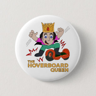 The Hoverboard Queen 2 Inch Round Button
