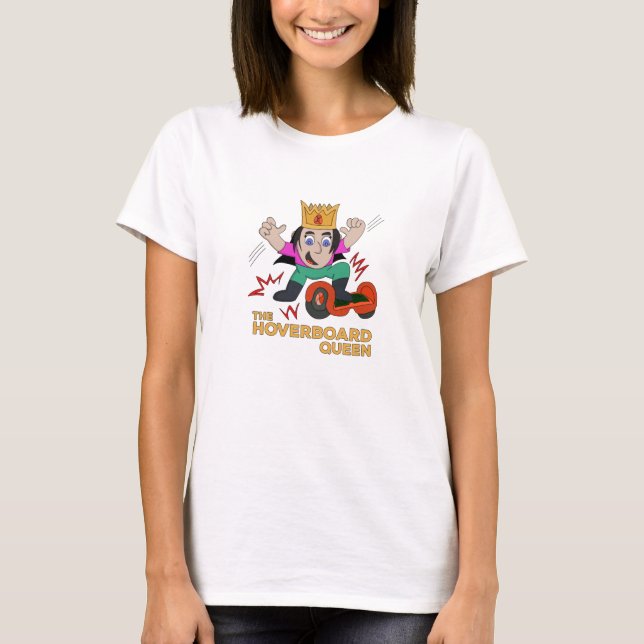 The Hoverboard Queen T-Shirt (Front)