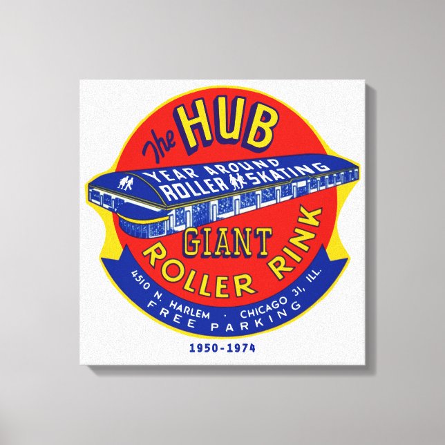 The Hub Roller Rink Chicago / Norridge Illinois Canvas Print (Front)