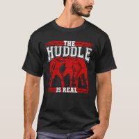 The Huddle Is Real American Football Player Gift