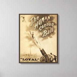 The Human Cannon Ball, Vintage Circus Poster Canvas Print