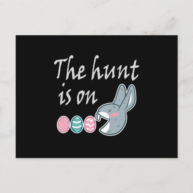 The hunt is on Easter Rabbit Egg Hunt Postcard (Front)