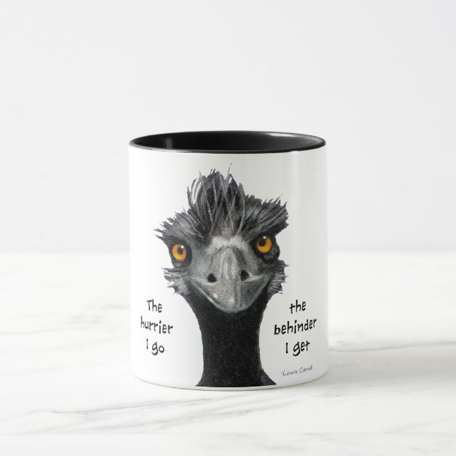The Hurrier I Go The Behinder I Get, Frazzled Emu Mug (Center)