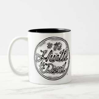 The Hustle is real vintage tattoo style quote Two-Tone Coffee Mug