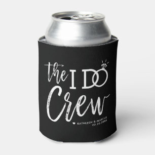 The I Do Crew Your Wedding Party List Favour Can Cooler