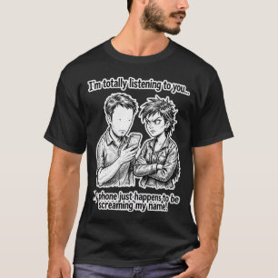 The "I Swear I Didn't" Couple's - The Phone Zombie T-Shirt