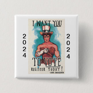 The I WANT YOU TO VOTE Button