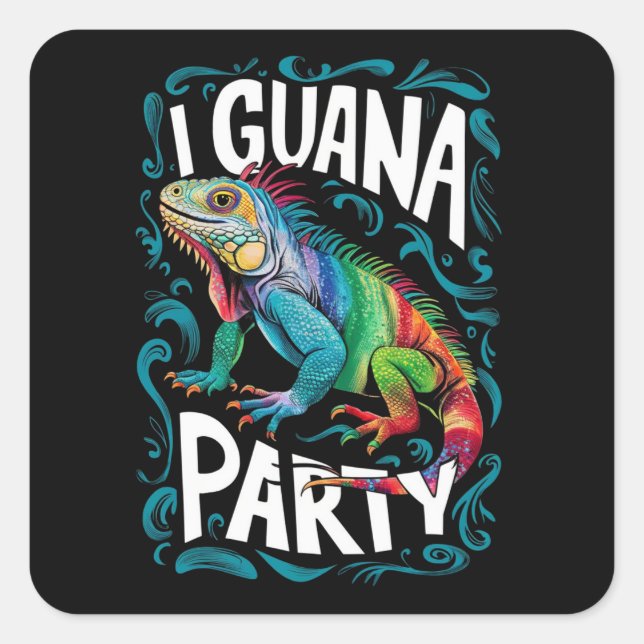 The iguana PARTY Square Sticker (Front)