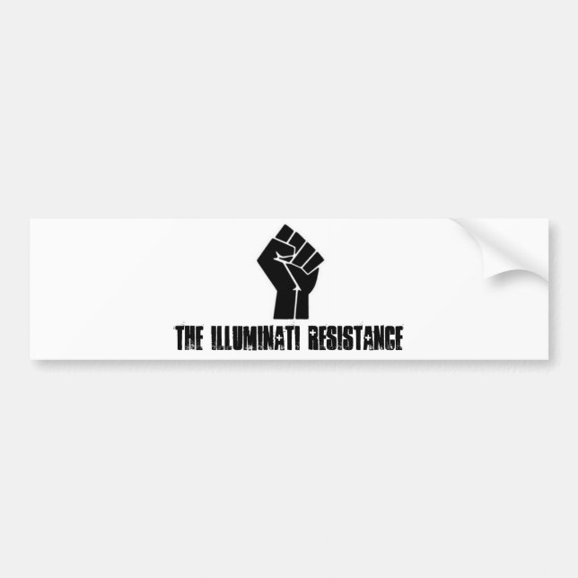 The Illuminati Resistance Bumper Sticker (Front)