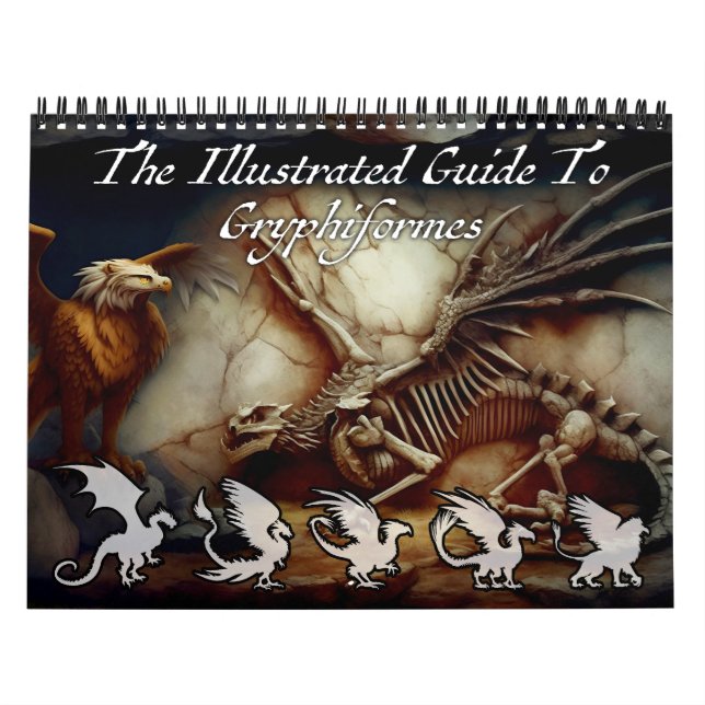 The Illustrated Guide To Gryphiformes Calendar (Cover)