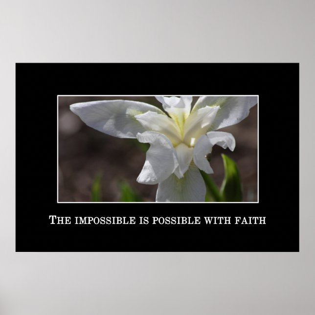The impossible is possible through faith poster (Front)