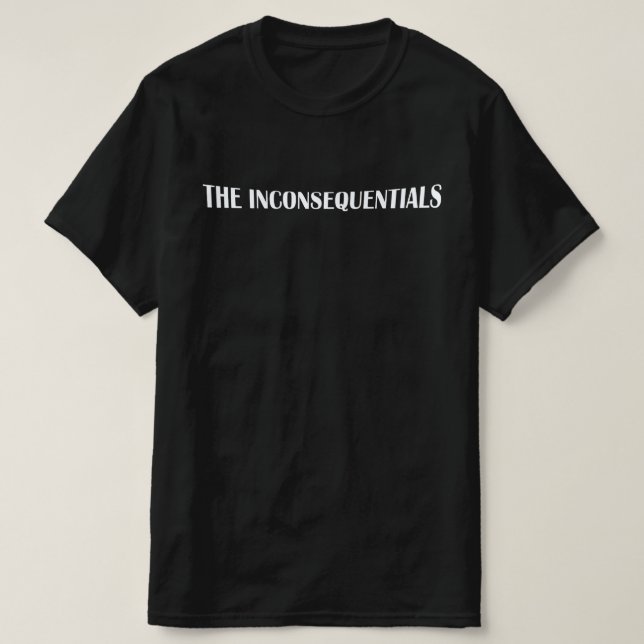 The Inconsequentials We the People  T-Shirt (Design Front)