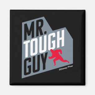 The Incredibles 2 Mr. Tough Guy Magnet