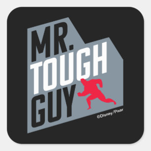 The Incredibles 2   Mr. Tough Guy Square Sticker