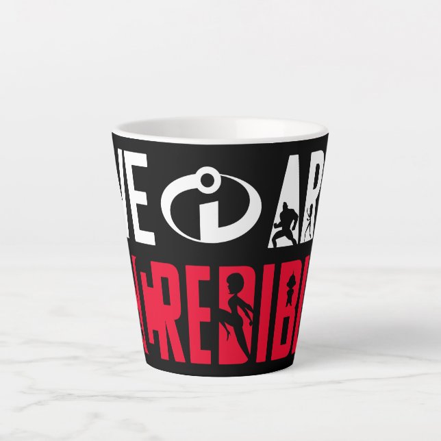 The Incredibles 2 | We Are Incredible Latte Mug (Front)
