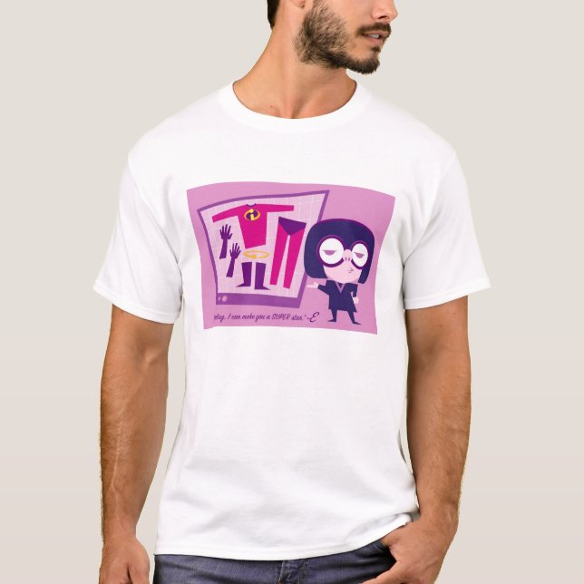 The Incredibles Edna "I Can Make You A Super Star" T-Shirt (Front)