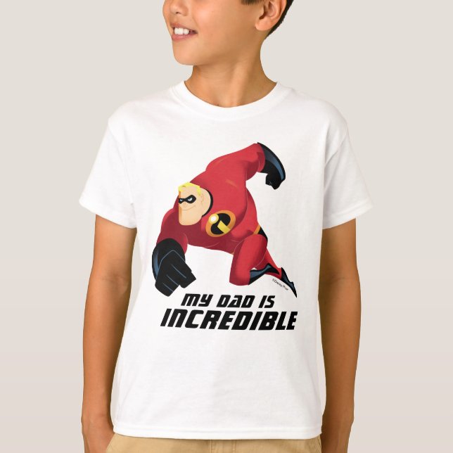 The Incredibles | My Dad is Incredible T-Shirt (Front)
