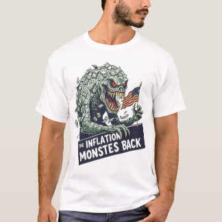 "The Inflation Monster's Back" Satirical Economic T-Shirt