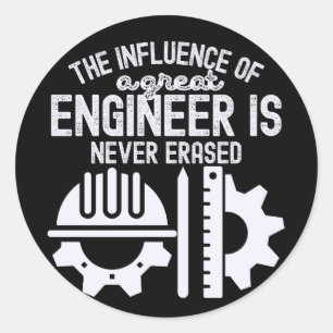 The Influence of A Great Engineer Is Never Erased Classic Round Sticker