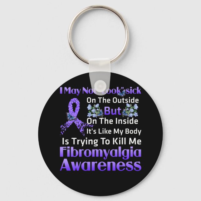 The Inside It's Like My Body Fibromyalgia Keychain (Front)