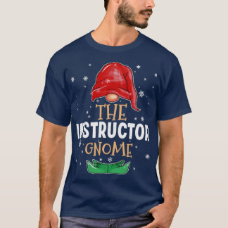 The instructor Gnome Family Matching Christmas Out T-Shirt