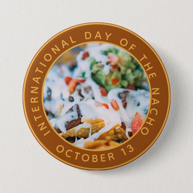 The International Nacho Festival 3 Inch Round Button (Front)
