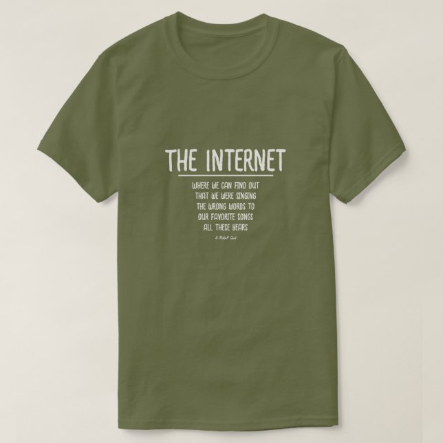 The Internet (2) - A MisterP Shirt (Design Front)