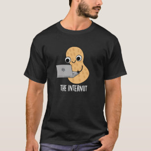 The Internut Funny Internet Peanut Pun Dark BG T-Shirt