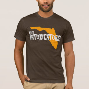 The Intoxicators! - State of Florida shirt