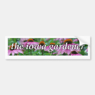 the iowa gardener bumper sticker