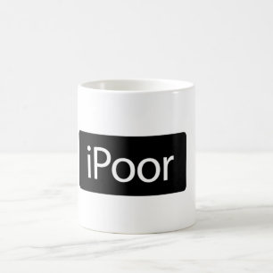 The iPoor Mug