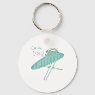 The Irony! Keychain