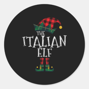 The Italian Elf Matching Family Group Gift Funny C Classic Round Sticker