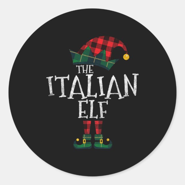 The Italian Elf Matching Family Group Gift Funny C Classic Round Sticker (Front)