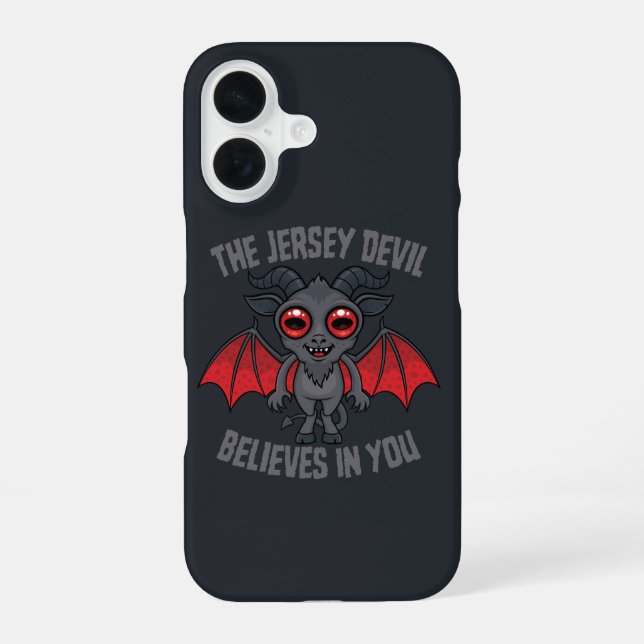 The Jersey Devil Believes In You iPhone 16 Case (Back)