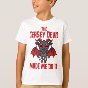 The Jersey Devil Made Me Do It T-Shirt