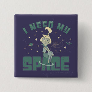 The Jetsons   I Need My Space 2 Inch Square Button