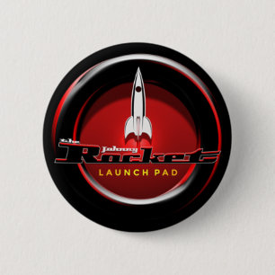 The Johnny Rocket Launch Pad Pin Badge 1.25"-6"