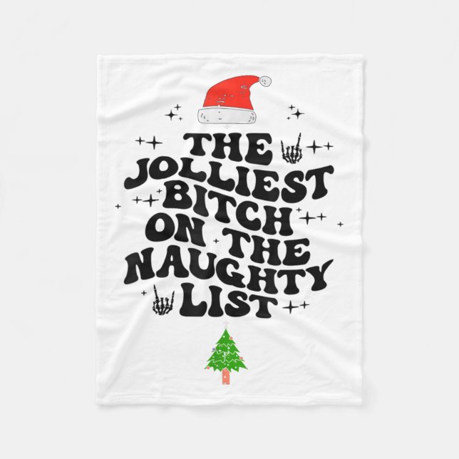 The Jolliest On The Naughty List Funny Christmas  Fleece Blanket (Front)