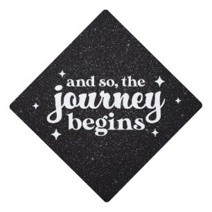 The Journey Begins Graduation Cap Topper