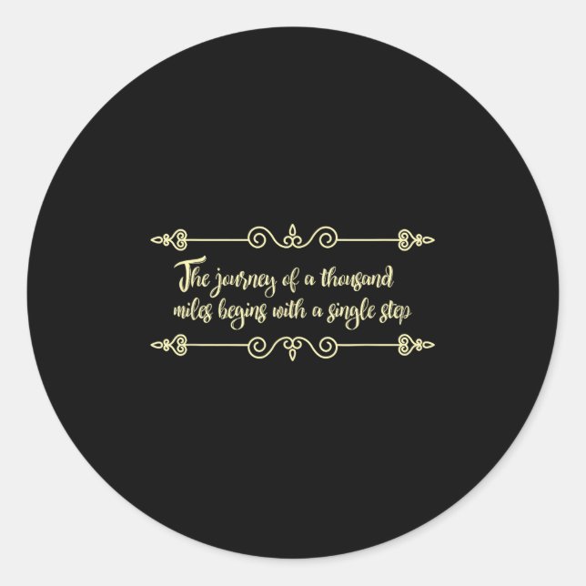 The Journey Begins With A Single Step Philosophy Q Classic Round Sticker (Front)