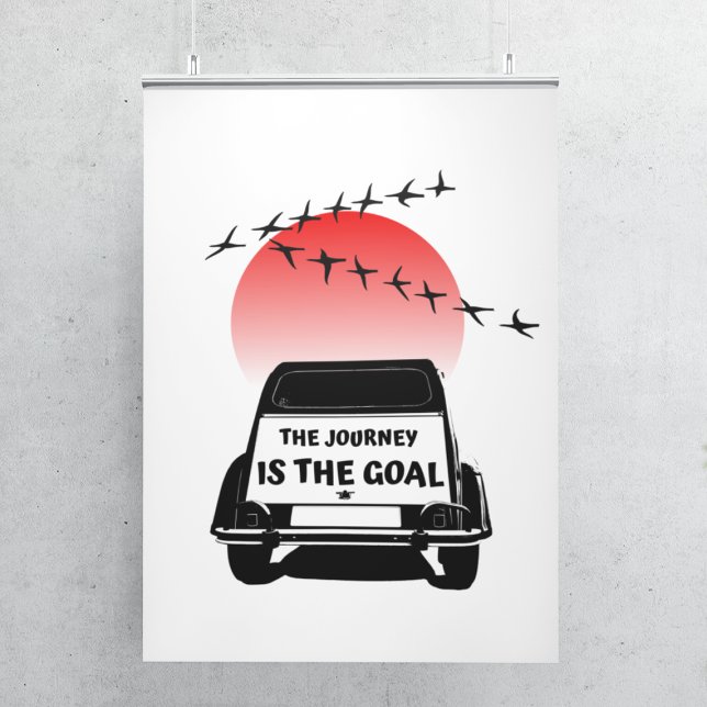 The journey is the goal Sunset - oldtimer 2CV Poster (2CV Poster in White with a Red Sunset and Birds Illustration)