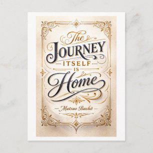 "The Journey Itself Is Home" Basho Postcard