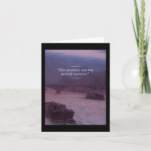 The Journey Not The Arrival S Quote Poster  Card