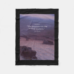 The Journey Not The Arrival S Quote Poster Fleece Blanket