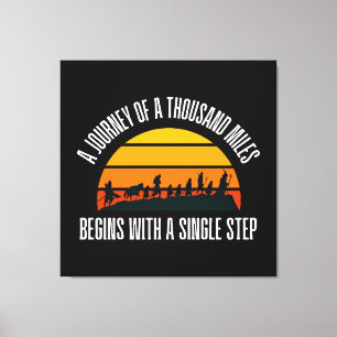 The Journey of a Thousand Miles Begins with a Sing Canvas Print