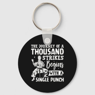The Journey Of A Thousand Strikes Begins With A Si Keychain