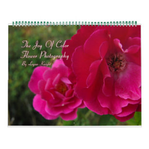 The Joy of Colour Flower Photography Calendar