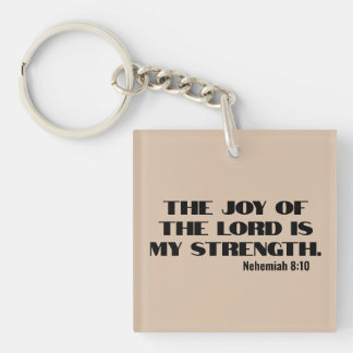 The joy of the Lord is my strength bible verse Keychain